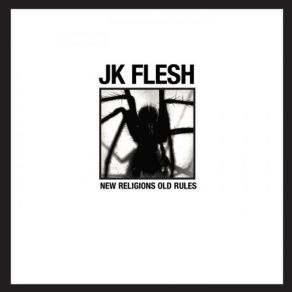 Download track Same Old Rules JK Flesh