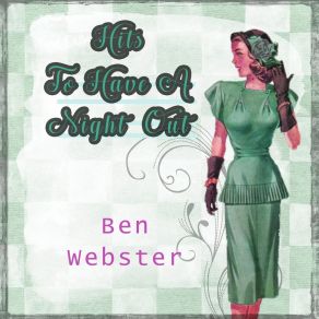 Download track Nancy (With The Laughing Face) Ben WebsterThe Laughing Face