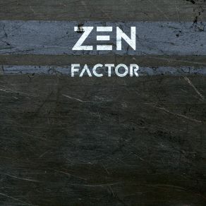 Download track Building Trust Zen Factor