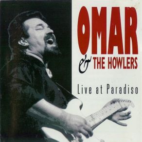 Download track Leave Here Running Omar And The Howlers