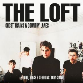 Download track Lonely Street (Live, BBC Radio 1, Janice Long Session, 9 December 1984) The Loft