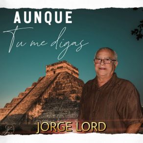 Download track Le Deseo Suerte Jorge Lord