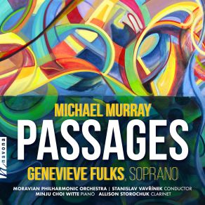 Download track No. 3, Where Go The Boats? Moravian Philharmonic Orchestra, Stanislav Vavrinek, Genevieve Fulks, Minju Choi Witte, Allison Storochuk