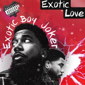 Download track The Things That You Like Exotic Boy Joker