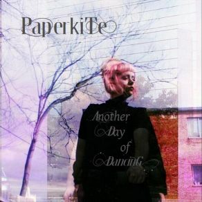 Download track Walk The Grey Line With Me Paperkite