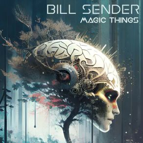 Download track Things Are Not Always What They Seem Bill Sender