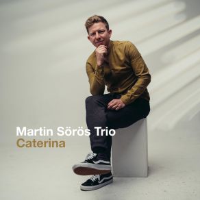 Download track I Should Care Martin Sörös Trio