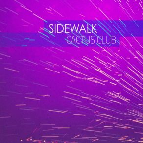 Download track Sidewalk Cactus Club