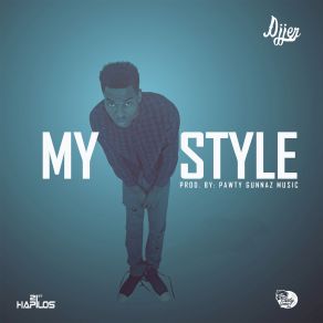 Download track My Style Djjer