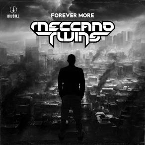 Download track Forever More (Edit) Meccano Twins