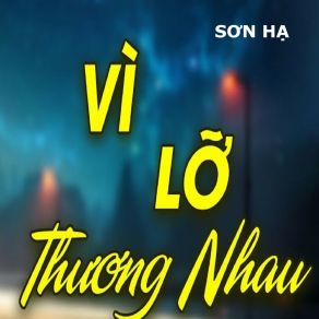 Download track Ngốc Ơi (2021 Ver) Son Ha