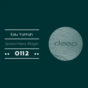 Download track Speechless (Original Mix) Edu Yattah