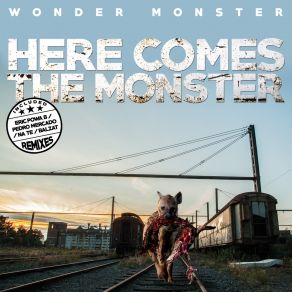 Download track You Know The Way Wonder Monster