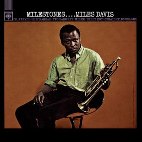 Download track Milestones (Album Version) Miles Davis