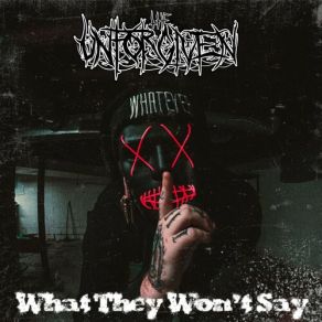 Download track What They Won't Say UNFORGIVEN