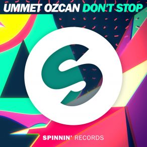 Download track Don't Stop (Extended Mix) Ummet