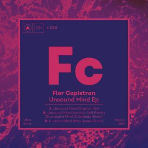 Download track Unsound Mind (Cabizbajo's Raw Rework) Flor Capistran