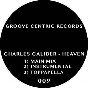 Download track Heaven (Main Mix) Charles Caliber