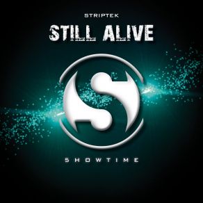 Download track Still Alive Striptek