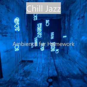 Download track Entertaining Ambiance For Homework Jazz Chill