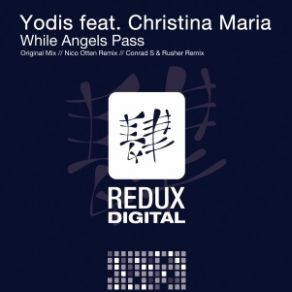 Download track While Angels Pass (Conrad S & Rusher Remix) Maria Christina, Yodis