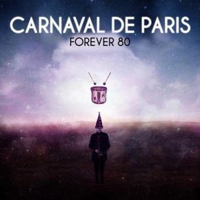 Download track Carnaval De Paris (Extended Mix) Forever 80