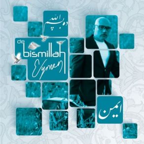 Download track De Bismillah (Farsça) Eymen