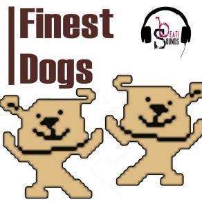 Download track Finest Dogs (Radio Edit) Beati Sounds