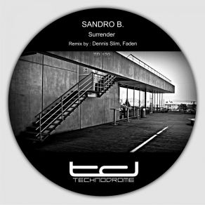 Download track Surrender (Dennis Slim Remix) Sandro B