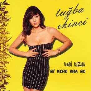 Download track Hadi Kızım (Remix) Tuğba Ekinci