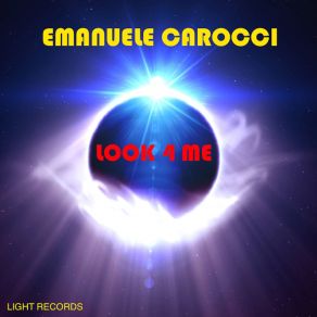 Download track Look 4 Me Emanuele Carocci