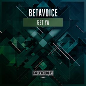 Download track Get Ya (Radio Edit) Betavoice