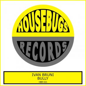 Download track Bully (Radio Edit) Ivan Bruni