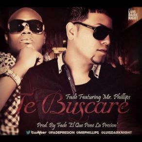 Download track Te Buscare Mr. Phillips, Fade El Que Pone La Presión