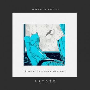 Download track Everything That Ever Was Aryozo