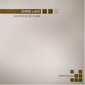 Download track Santiago De Cuba (Jurgen Driessen Remix) Chris Lake