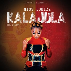 Download track Kalajula (Sankoi Tiramang) Miss Jobizz