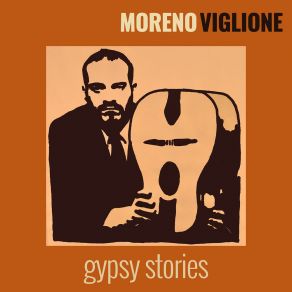 Download track Days Gone By Moreno Viglione