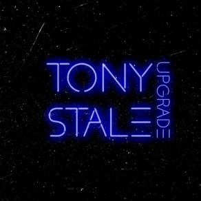 Download track THE AGE OF ROBOTS TONY STALE