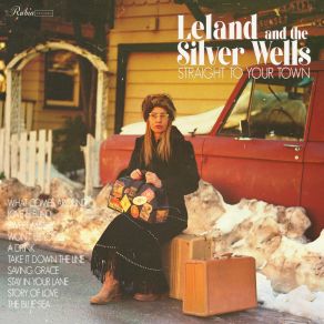 Download track Sweet Misery Leland, The Silver Wells