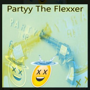 Download track Get Rich Partyy The Flexxer