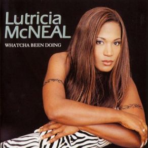 Download track I Never Said I Loved You Lutricia McNeal