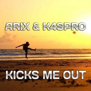 Download track Kicks Me Out (Drummasterz Remix) K4SPROArix