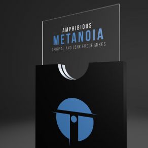 Download track Metanoia (Original Mix) Amphibious