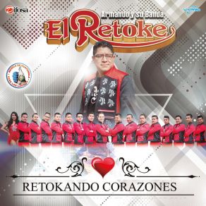 Download track Mix Retoke Amor Prohibido: Como La Flor / Fotos Y Recuerdos / Si Una Vez / Amor Prohibido Su Banda El Retoke