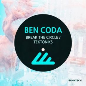 Download track Break The Circle Ben Coda