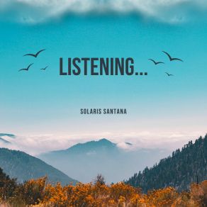 Download track Listening... Solaris Santana