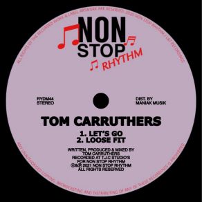 Download track Loose Fit Tom Carruthers