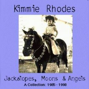 Download track Sweetheart You're A Lot Like Texas Kimmie Rhodes