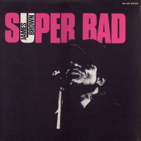 Download track Super Bad (Parts 1 & 2)  James Brown